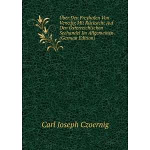   Im Allgemeinen . (German Edition) Carl Joseph Czoernig Books