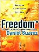   Freedom (TM) by Daniel Suarez, Penguin Group (USA 