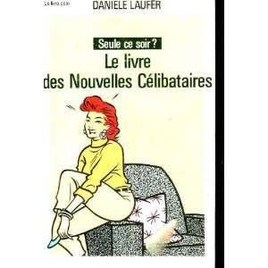   nouvelles célibataires (9782868045430) Clab Laufer Danièle Books