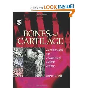  Bones and Cartilage Developmental Skeletal Biology 