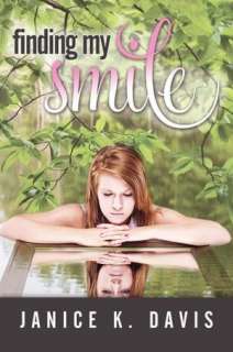   & NOBLE  Finding My Smile by Janice K. Davis, OakTara  Paperback