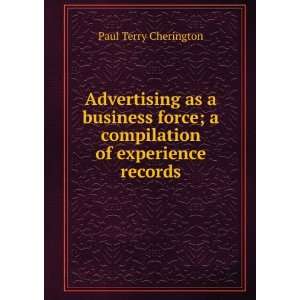  Advertising as a business force; a compilation of 