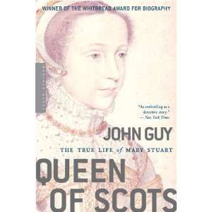  Queen of Scots The True Life of Mary Stuart  Author 