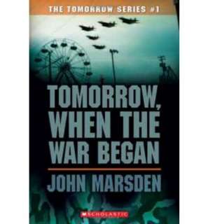 TOMORROW WHEN THE WAR BEGAN JOHN MARSDEN NEW 9780439829106  