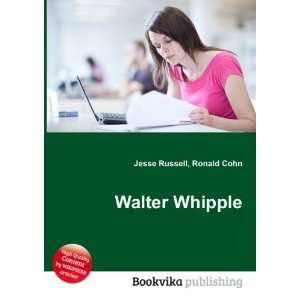  Walter Whipple Ronald Cohn Jesse Russell Books