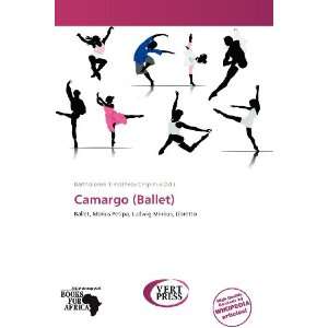   (Ballet) (9786136267265) Bartholomei Timotheos Crispinus Books