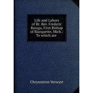   other Indian missionaries of the Northwest Chrysostom Verwyst Books
