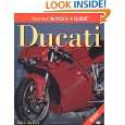 Illustrated Ducati Buyers Guide (Illustrated Buyers Guide) by Mick 
