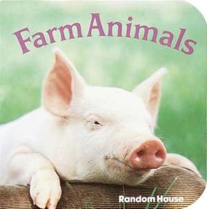  Farm Animals by Phoebe Dunn, Random House Childrens 