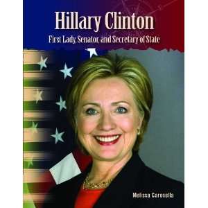  Hillary Clinton First Lady, Senator, and Secretary of 