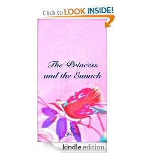The Princess and the Eunuch Yi Ling  Kindle Store