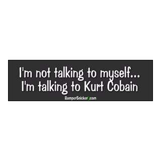   To Kurt Cobain   funny bumper stickers (Large 14x4 inches) Automotive