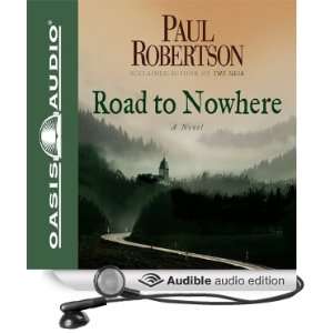   to Nowhere (Audible Audio Edition) Paul Robertson, Greg Whalen Books