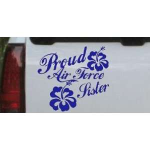 Proud Air Force Sister Hibiscus Flowers Military Car Window Wall 