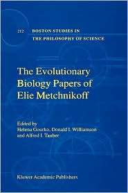 The Evolutionary Biology Papers of Elie Metchnikoff, (0792360672), H 