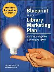 Blueprint For Your Library Marketing Plan, (0838909094), Patricia H 