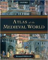 Atlas of the Medieval World, (0195221583), Rosamond McKitterick 