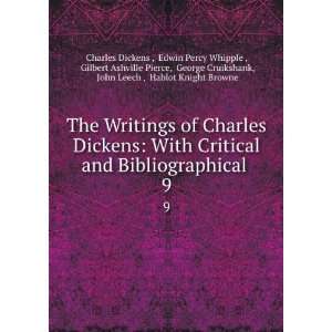   Cruikshank, John Leech , Hablot Knight Browne Charles Dickens  Books