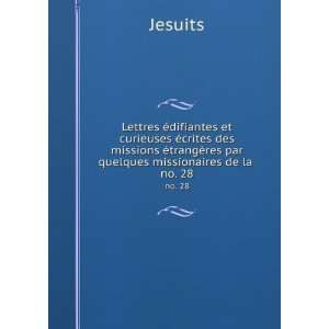   trangÃ¨res par quelques missionaires de la . no. 28 Jesuits Books