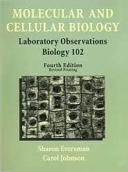 Molecular And Cellular Biology Laboratory Observations In Biology 102 