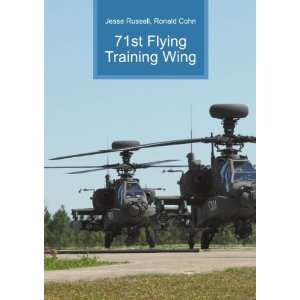  71st Flying Training Wing Ronald Cohn Jesse Russell 