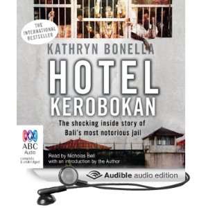  Hotel K (Kerobokan) (Audible Audio Edition) Kathryn 