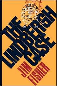   Lindbergh Case, (0813521475), Jim Fisher, Textbooks   