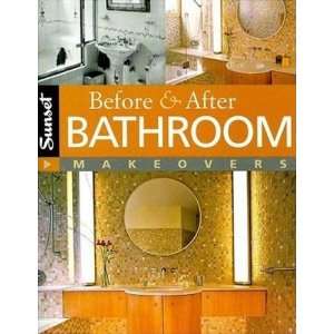 com Before & After Bathroom Makeovers [Paperback] Editors of Sunset 