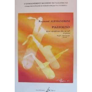   Piazzolino for Alto Saxophone and Piano Raymond Alessandrini Books