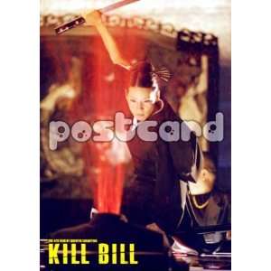  kill Bill~ Kill Bill Postcard~ Rare Postcard~ Approx 4 