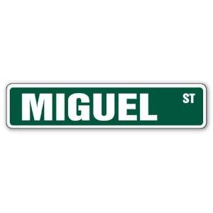  MIGUEL Street Sign Great Gift Idea 100s of names to 