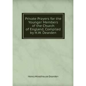   of England, Compiled by H.W. Dearden Henry Woodhouse Dearden Books