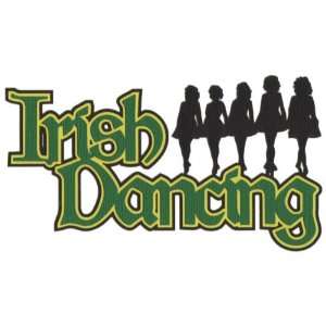  Irish Dancing Laser Die Cut
