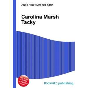  Carolina Marsh Tacky Ronald Cohn Jesse Russell Books