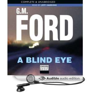  A Blind Eye (Audible Audio Edition) G M Ford, Jeff 