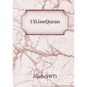  13LineQuran Allah (SWT) Books