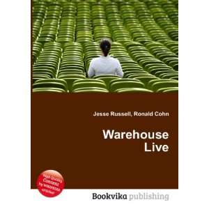  Warehouse Live Ronald Cohn Jesse Russell Books