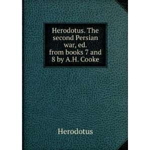  Herodotus. The second Persian war, ed. from books 7 and 8 