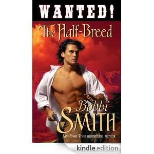  Wanted The Half Breed eBook Bobbi Smith Kindle Store