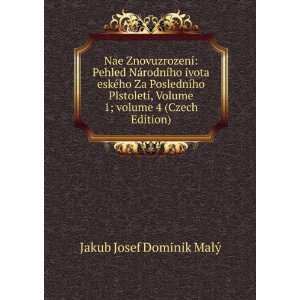   Czech Edition) Jakub Josef Dominik MalÃ½  Books