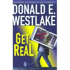  Get Real [Hardcover] Donald E. Westlake Books