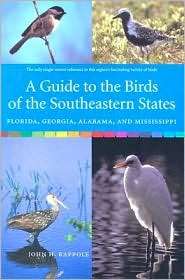 Guide to the Birds of the Southeastern States Florida, Georgia 