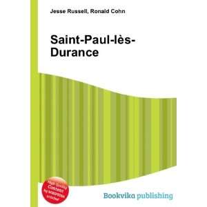    Saint Paul lÃ¨s Durance Ronald Cohn Jesse Russell Books