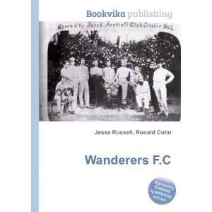  Wanderers F.C. Ronald Cohn Jesse Russell Books