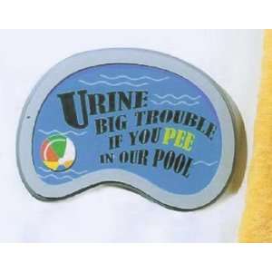  Urine Big TROUBLE Dont Pee in the Pool SIGN PLAQUE Patio 