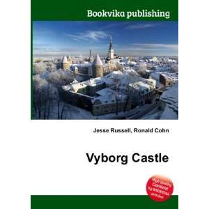  Vyborg Castle Ronald Cohn Jesse Russell Books