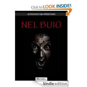 Nel Buio (Italian Edition) autori vari  Kindle Store