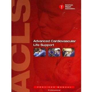 Advanced Cardiovascular Life Support Provider Manual (American Heart 