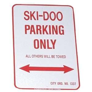  Ski Doo Parking Only   Aluminum Sign 12 X 18 Automotive