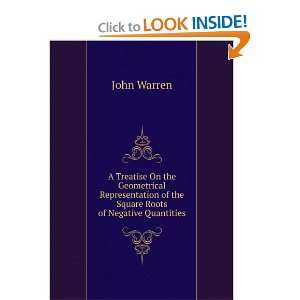  of the Square Roots of Negative Quantities John Warren Books